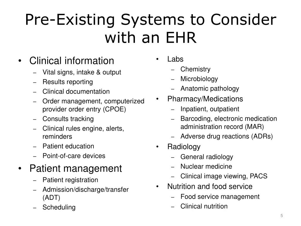 pre existing systems to consider with an ehr