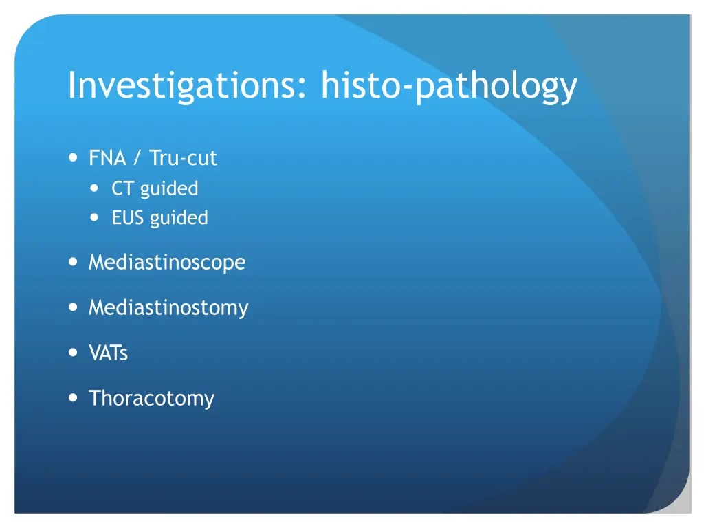 investigations histo pathology