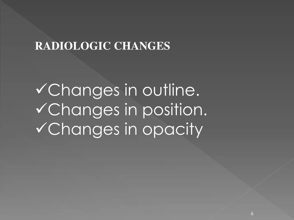 radiologic changes