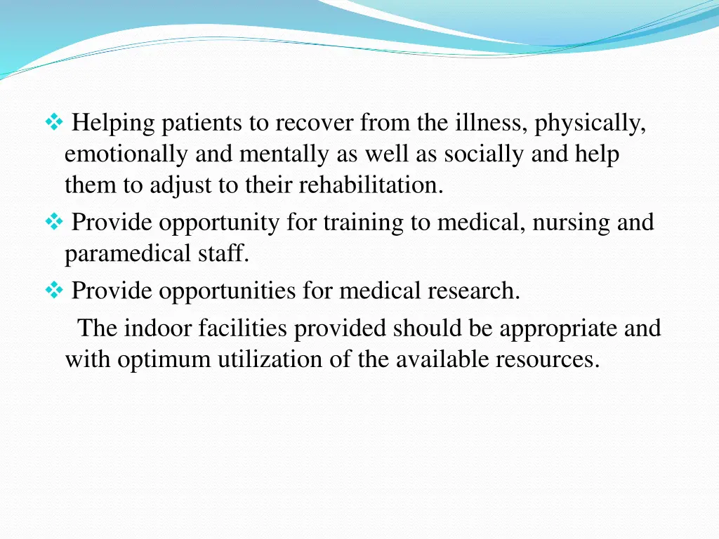 helping patients to recover from the illness