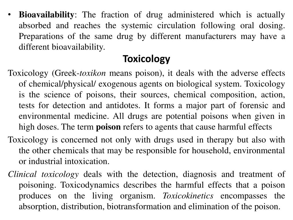 bioavailability the fraction of drug administered