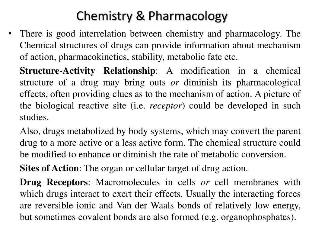 chemistry pharmacology there is good
