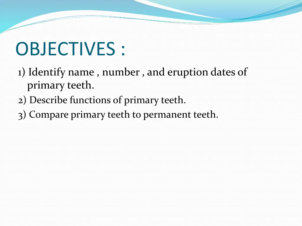 objectives