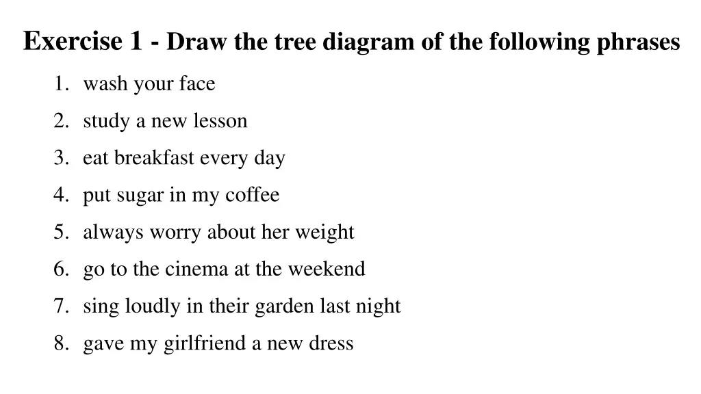 exercise 1 draw the tree diagram of the following
