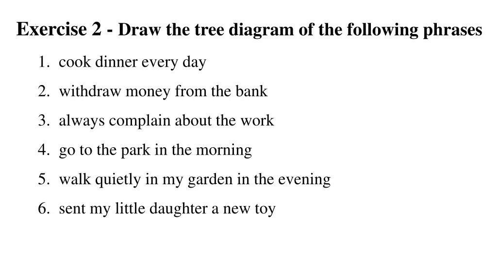 exercise 2 draw the tree diagram of the following