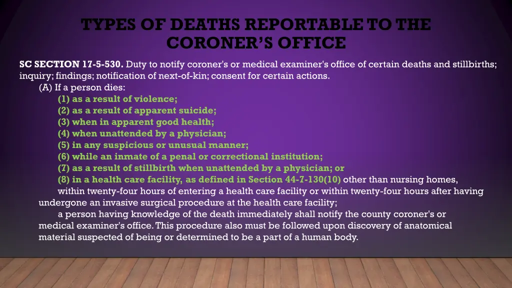 types of deaths reportable to the coroner s office