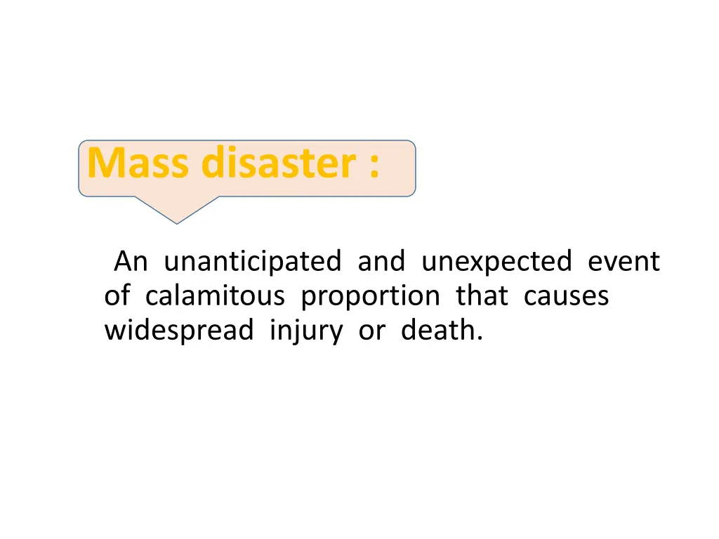 mass disaster