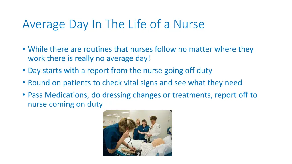 average day in the life of a nurse