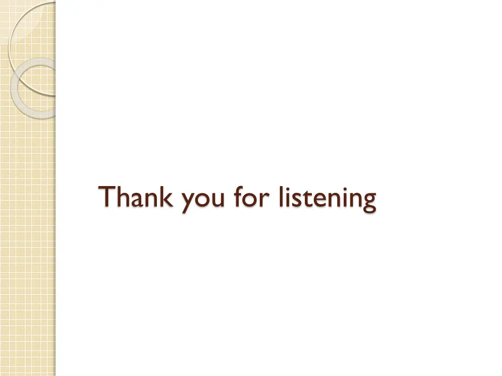 thank you for listening