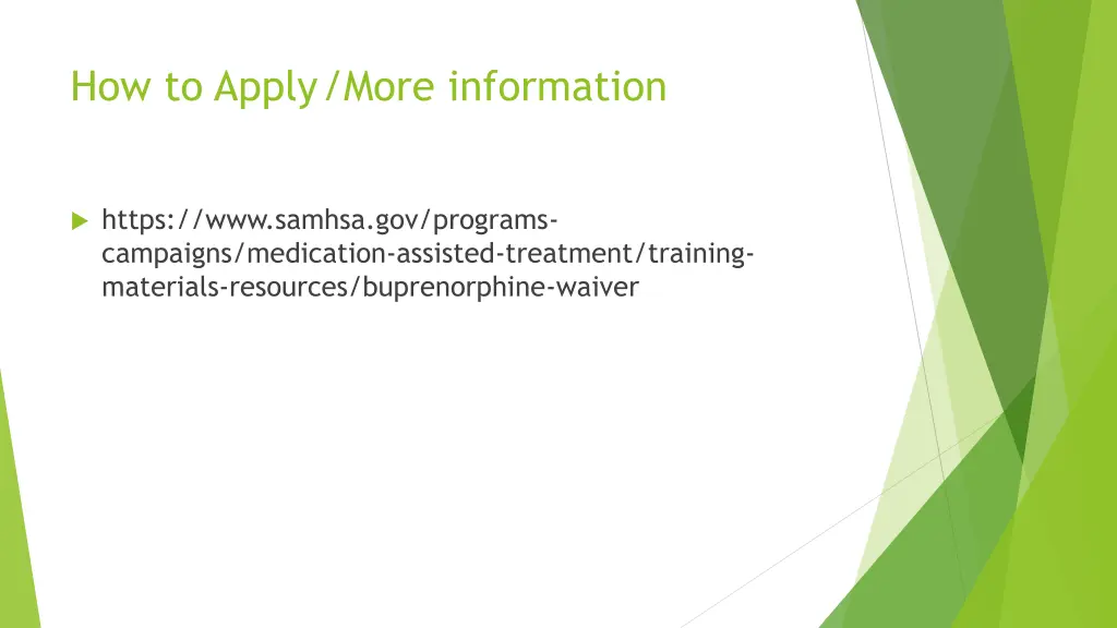 how to apply more information