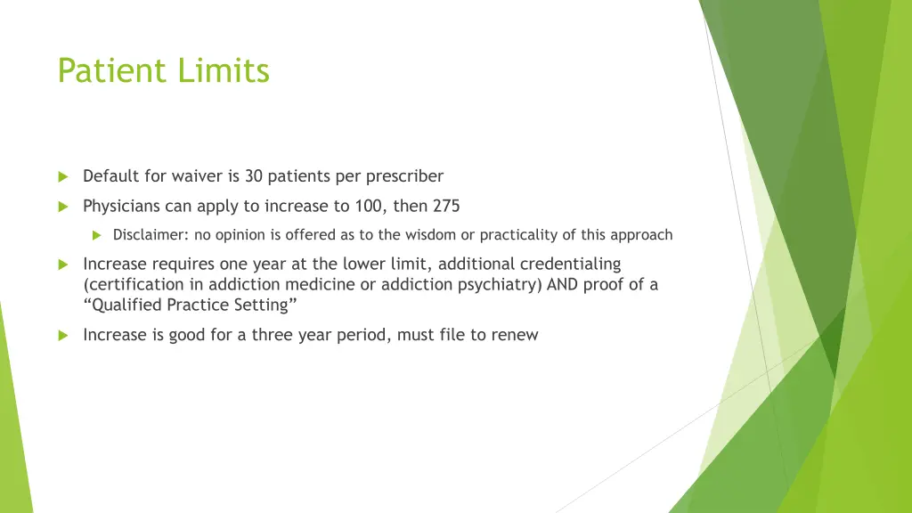 patient limits