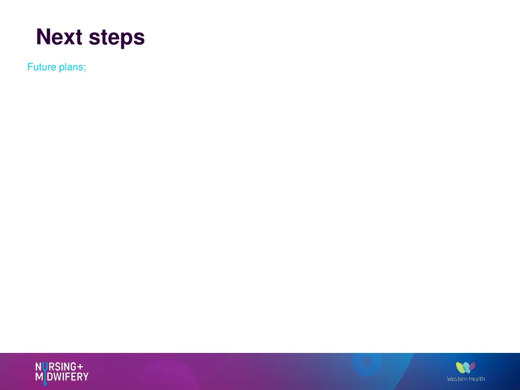 next steps