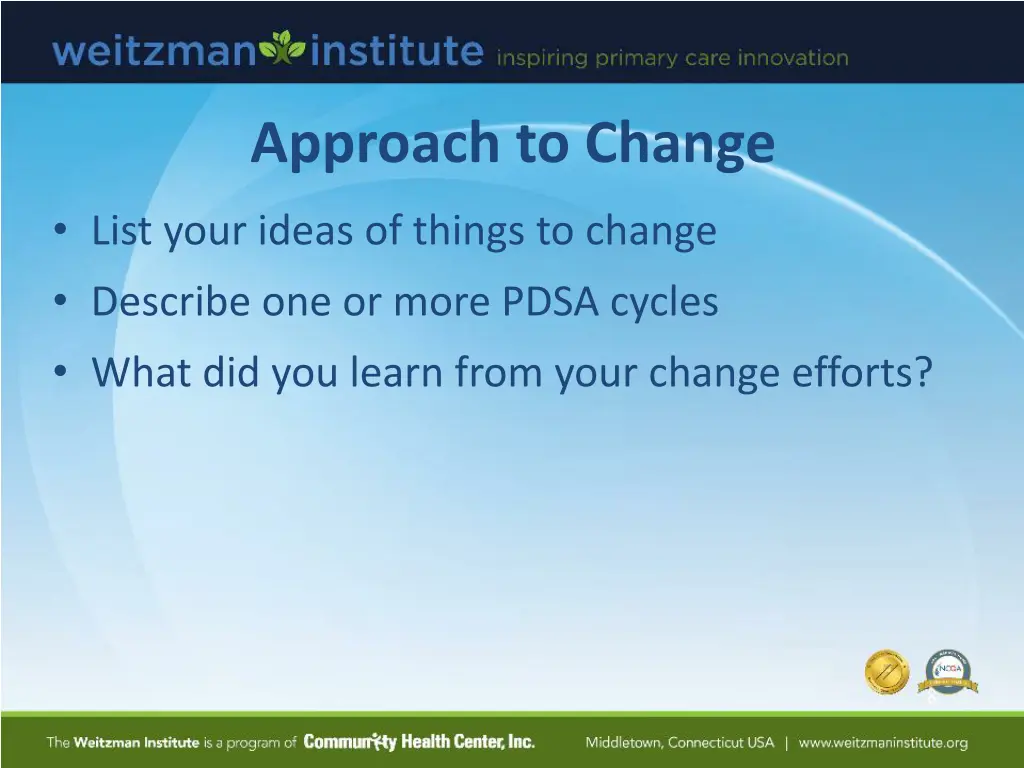 approach to change