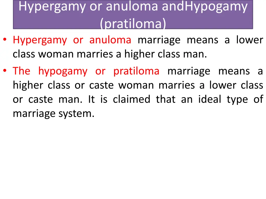 hypergamy or anuloma andhypogamy pratiloma