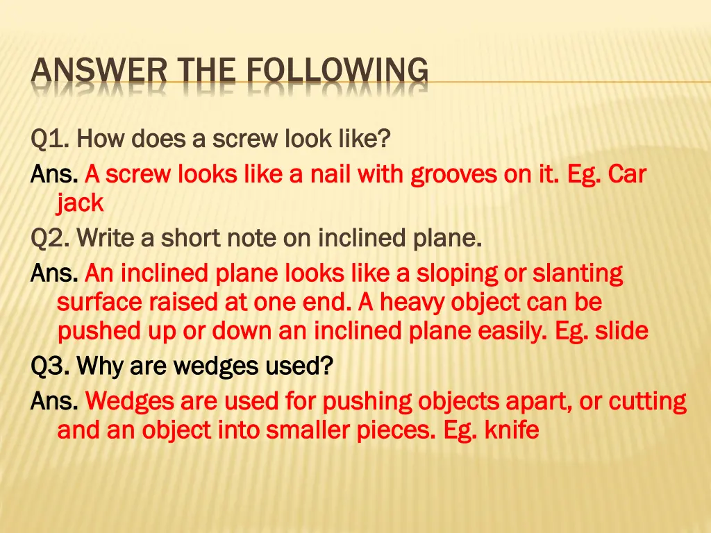 answer the following