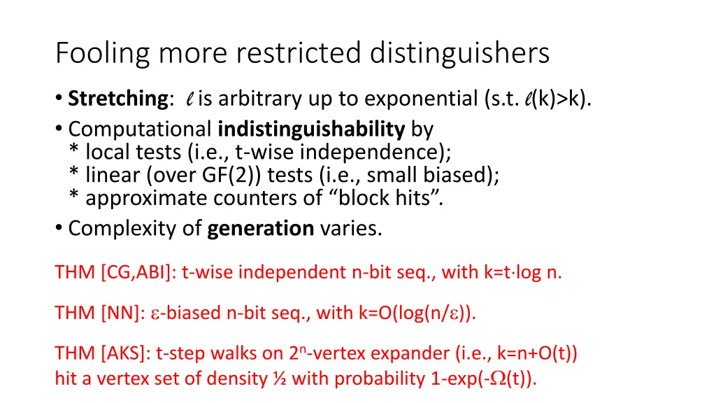 fooling more restricted distinguishers