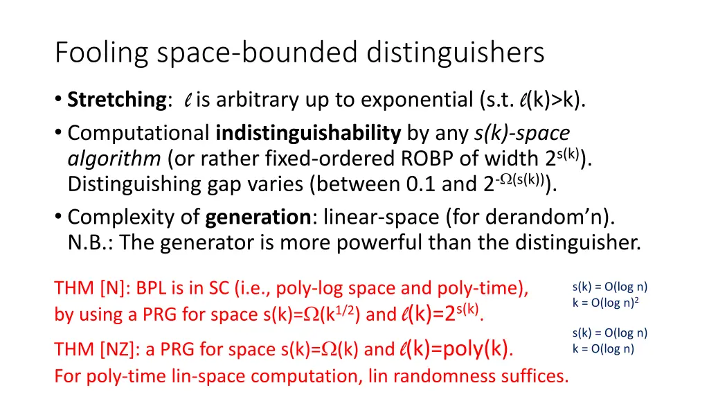 fooling space bounded distinguishers