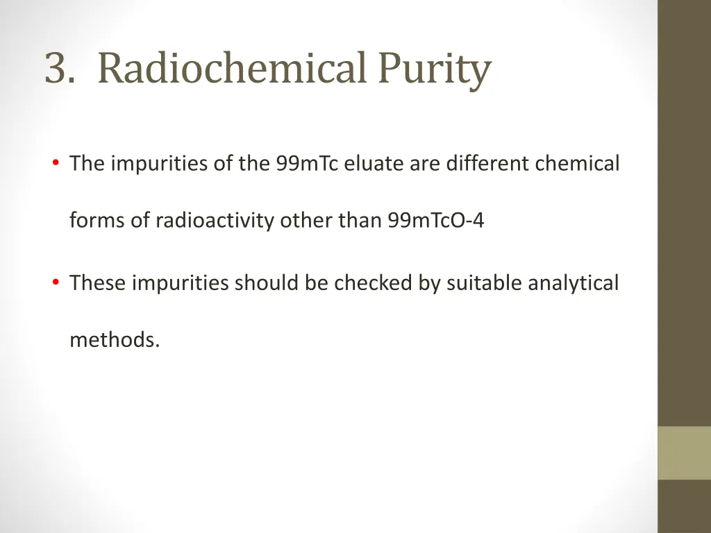 3 radiochemical purity