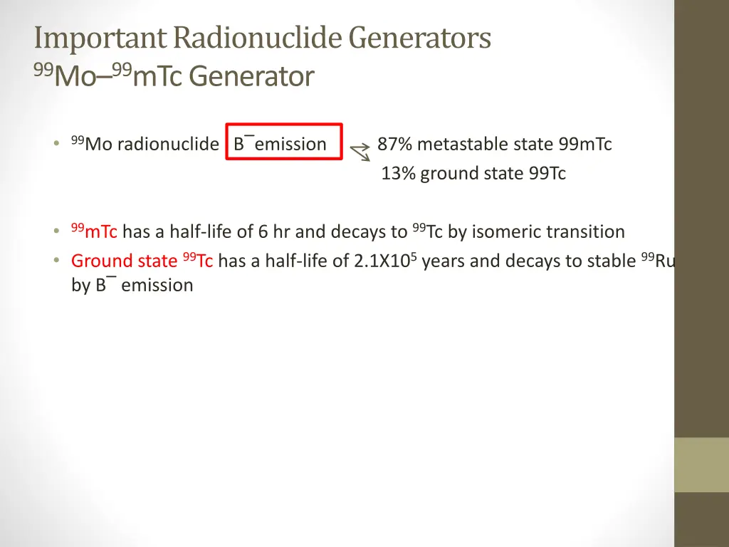 important radionuclide generators
