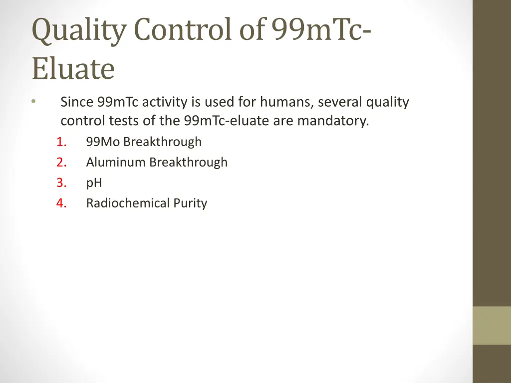 quality control of 99mtc eluate since 99mtc