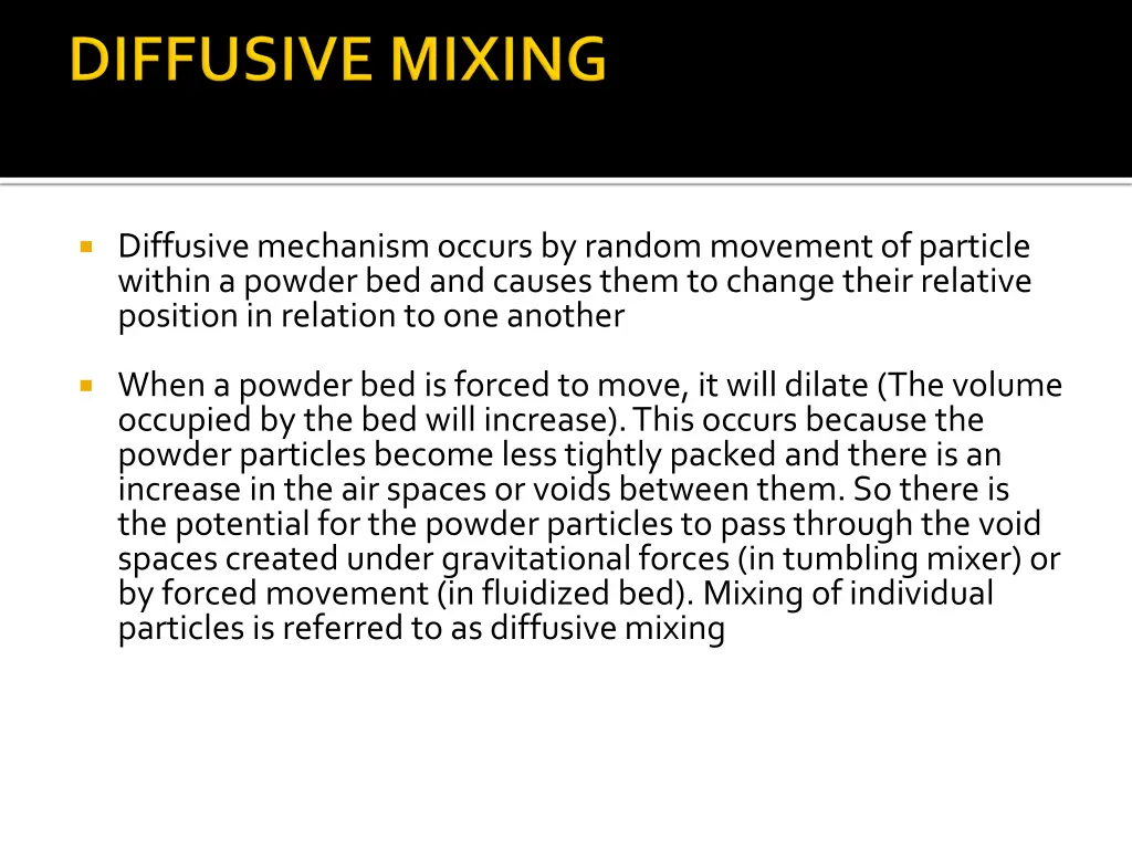 diffusive mechanism occurs by random movement