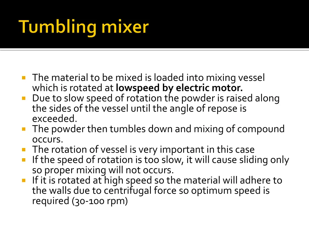 the material to be mixed is loaded into mixing