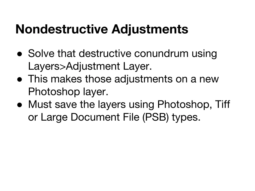 nondestructive adjustments