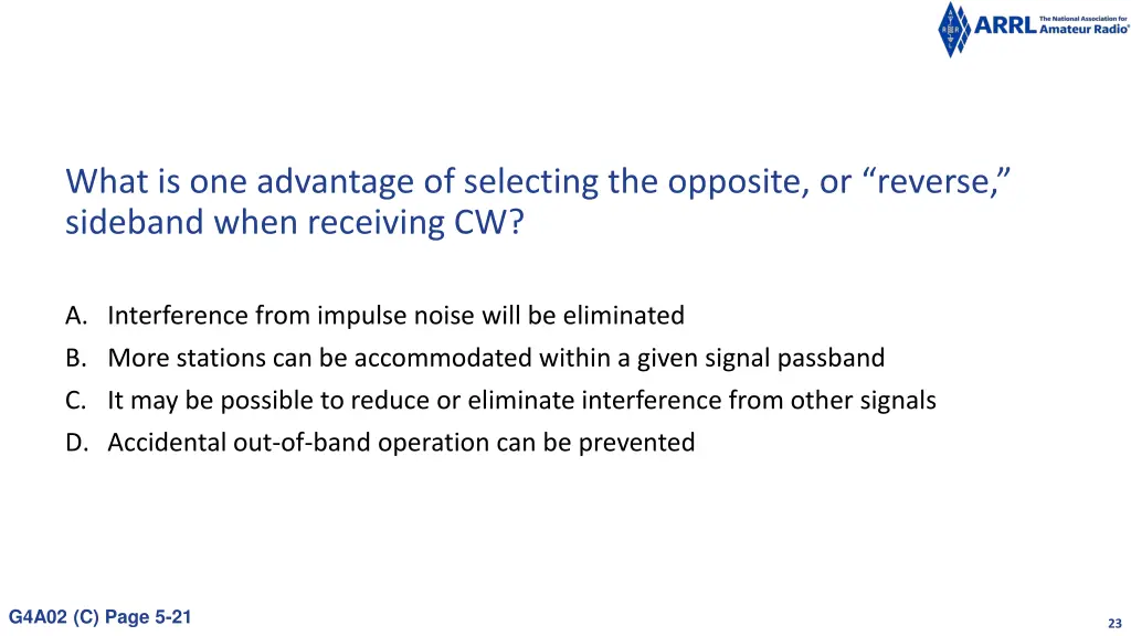 what is one advantage of selecting the opposite