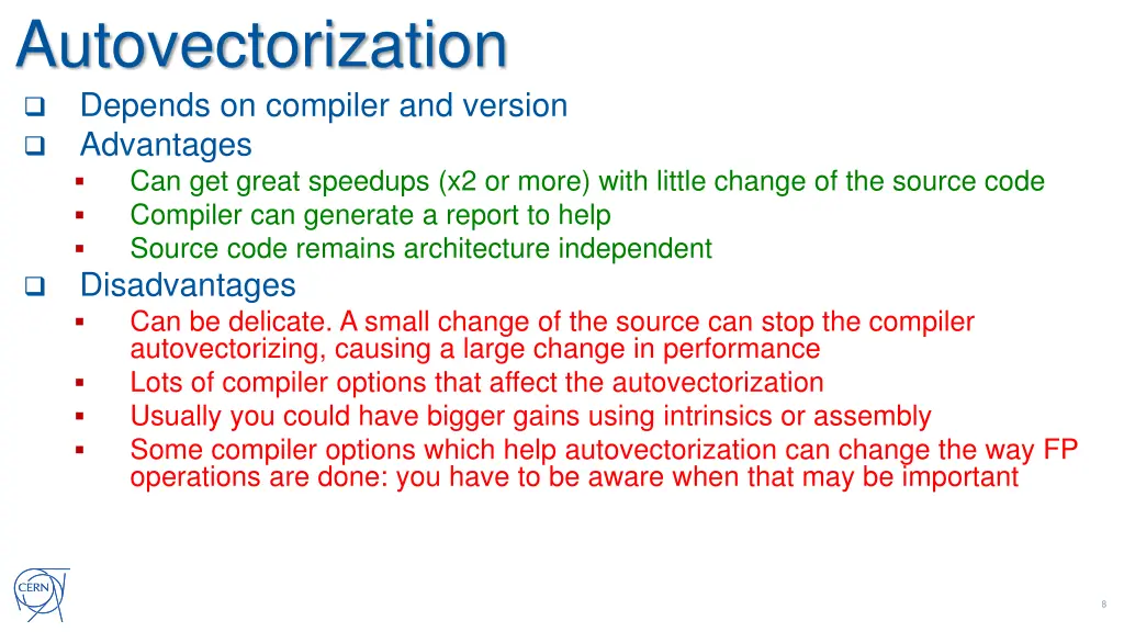 autovectorization depends on compiler and version