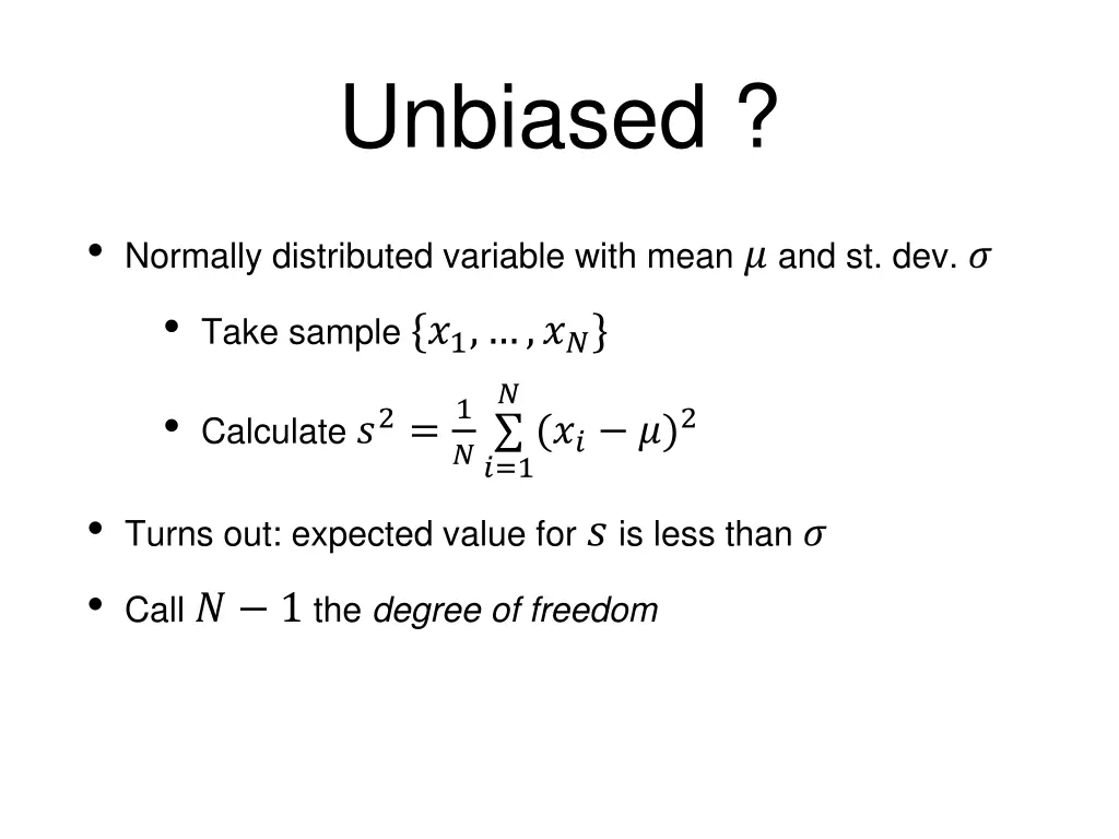 unbiased