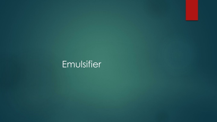 emulsifier