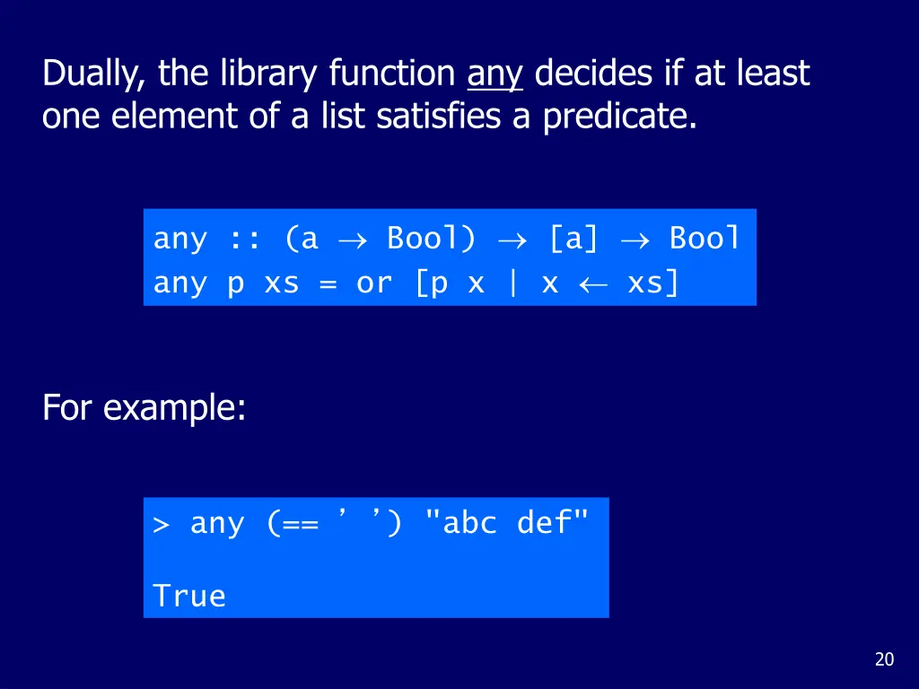 dually the library function any decides