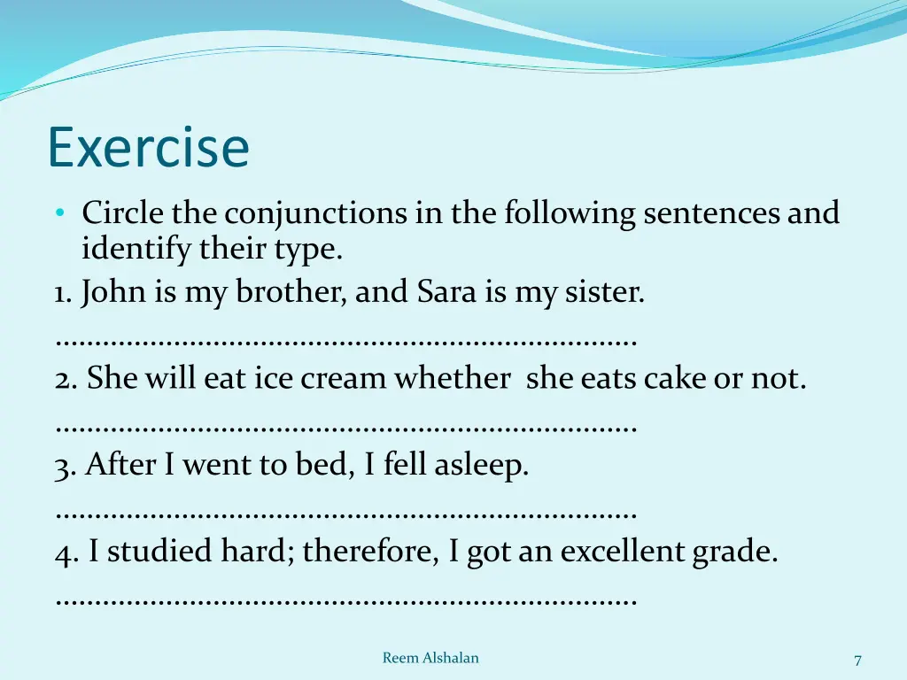 exercise circle the conjunctions in the following