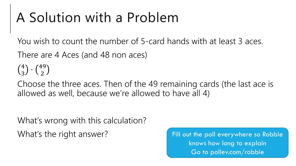 a solution with a problem