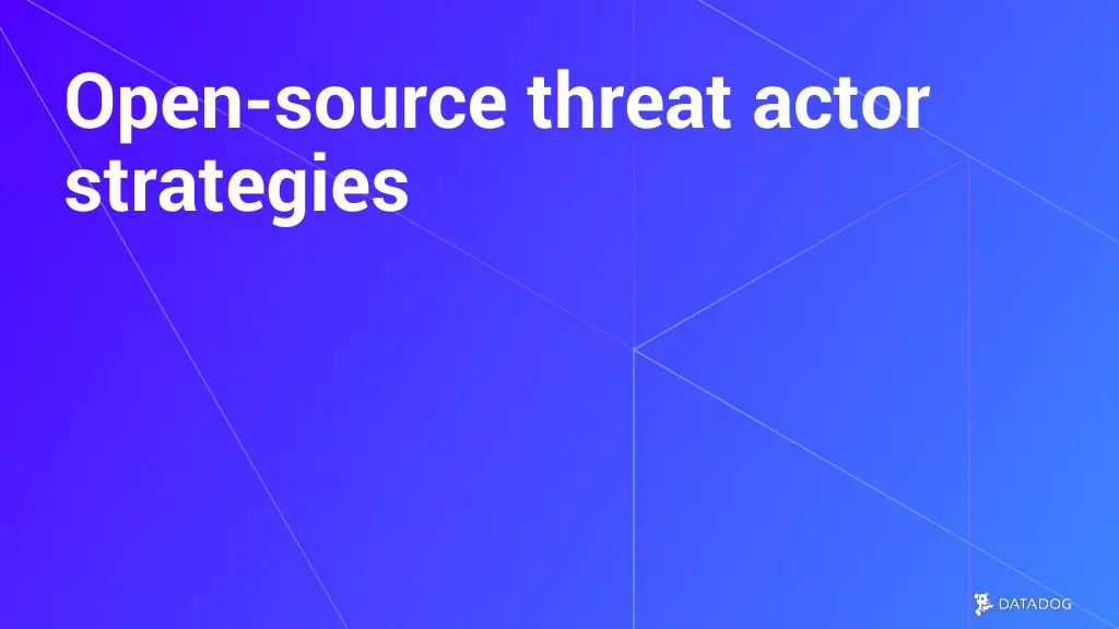 open source threat actor strategies