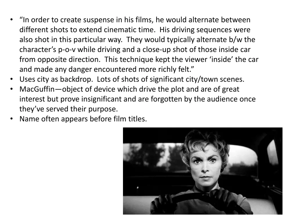 in order to create suspense in his films he would