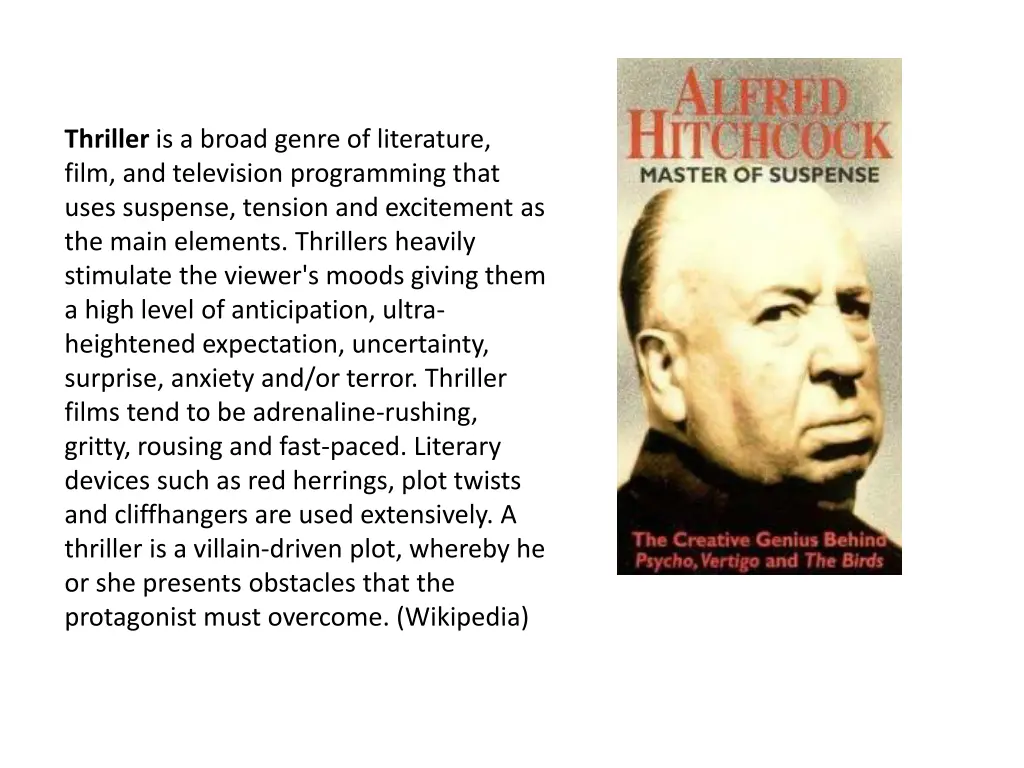 thriller is a broad genre of literature film
