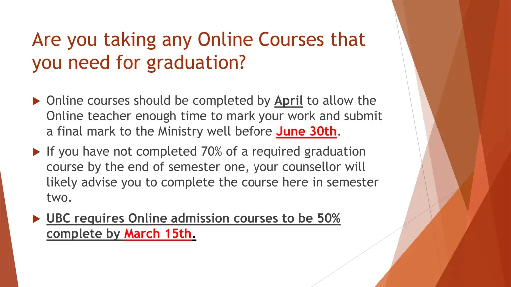 are you taking any online courses that you need