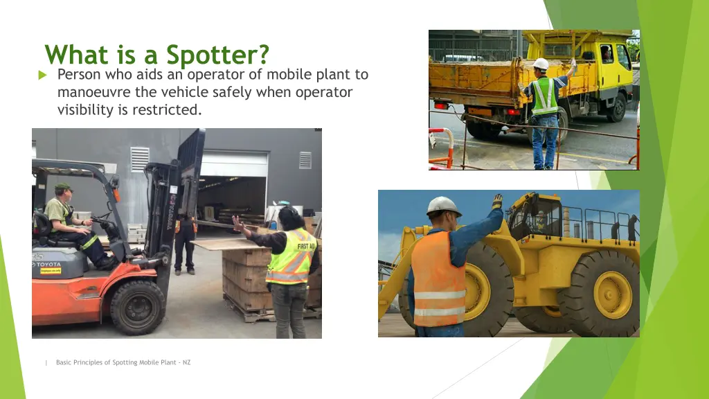 what is a spotter person who aids an operator