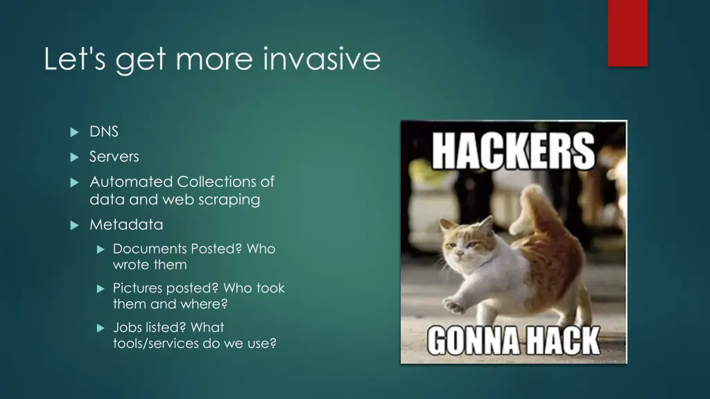 let s get more invasive