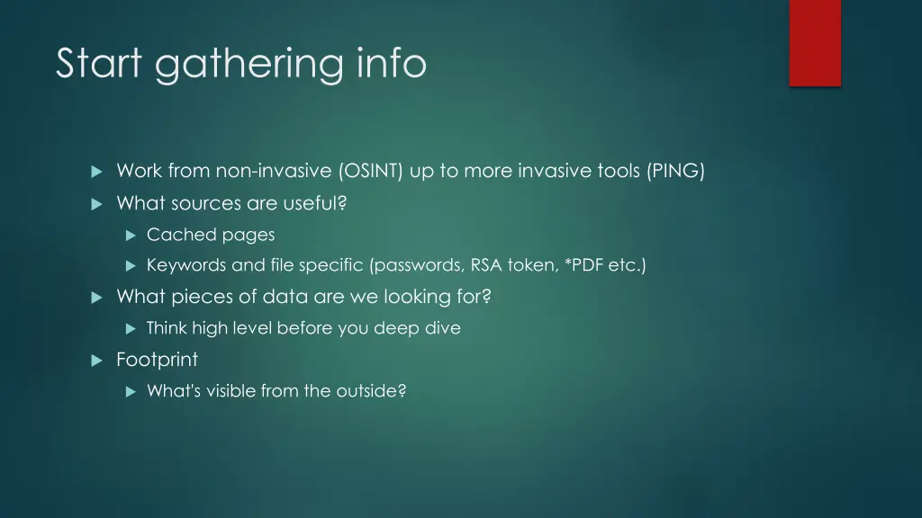 start gathering info