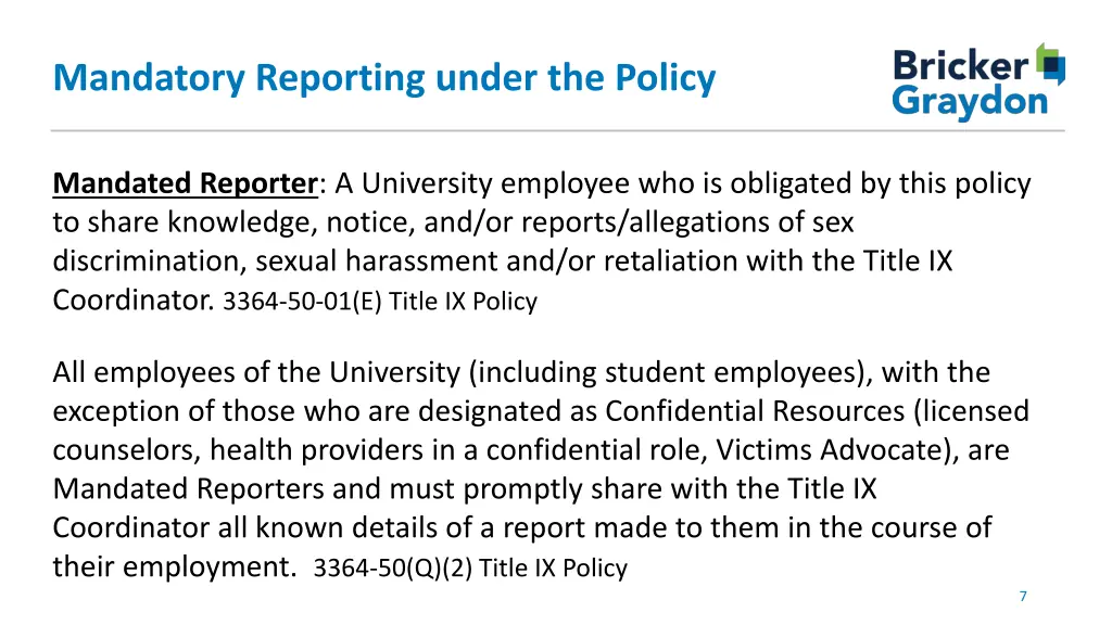 mandatory reporting under the policy
