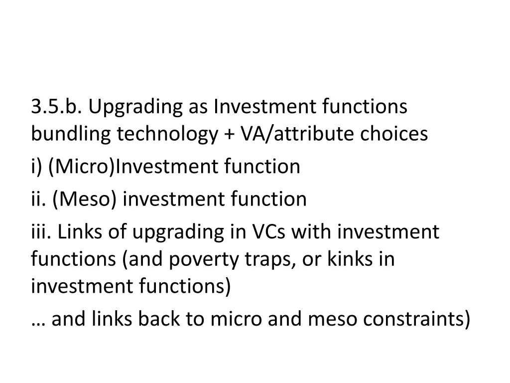 3 5 b upgrading as investment functions bundling