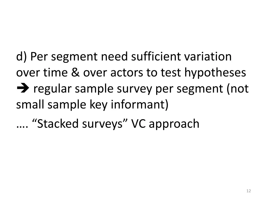 d per segment need sufficient variation over time