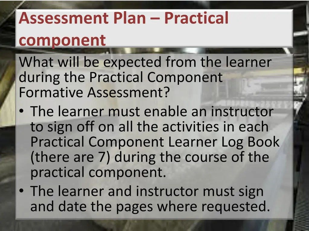 assessment plan practical component what will