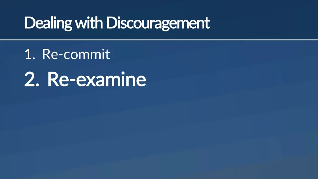 dealing with discouragement dealing with 1