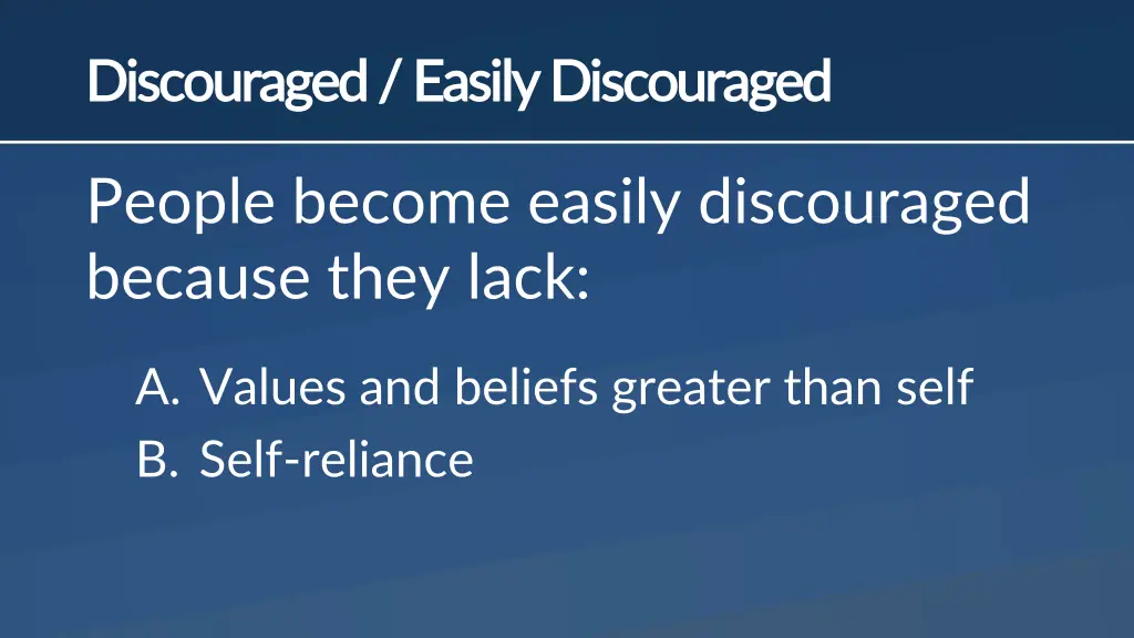 discouraged easily discouraged discouraged easily 2