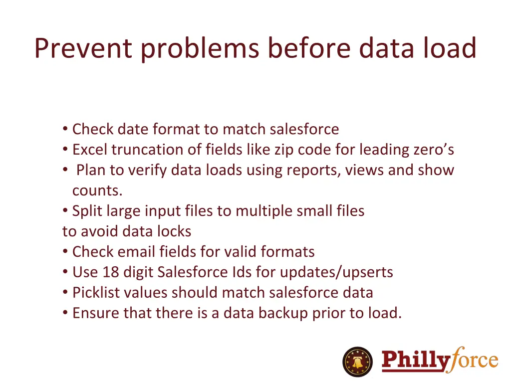 prevent problems before data load