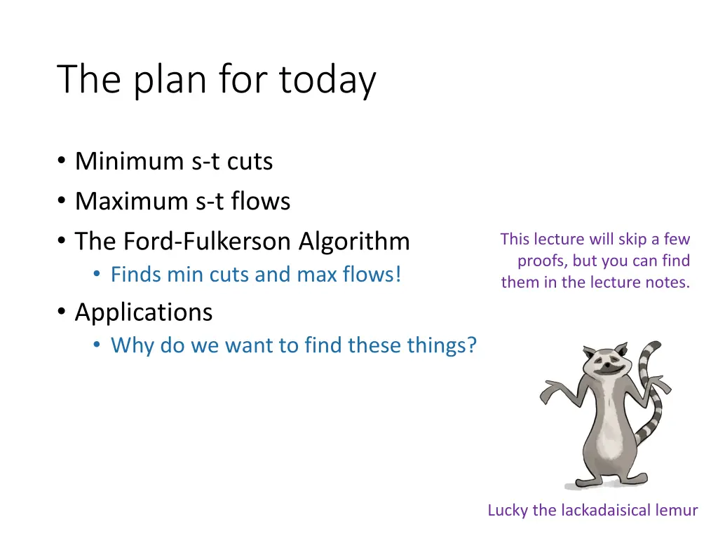 the plan for today