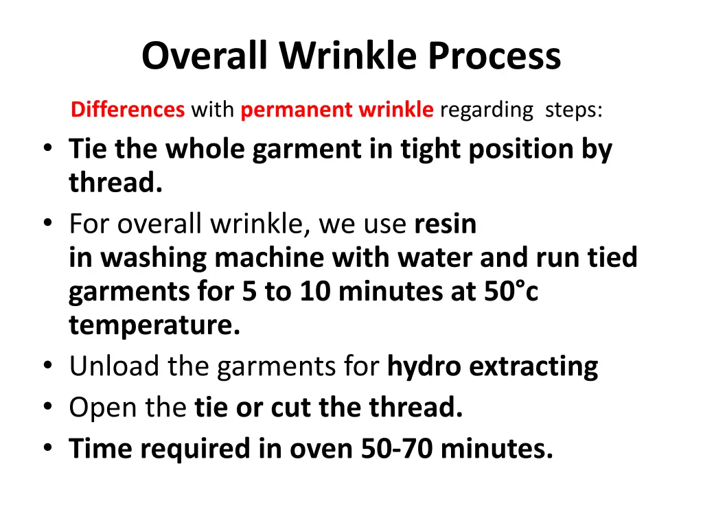 overall wrinkle process